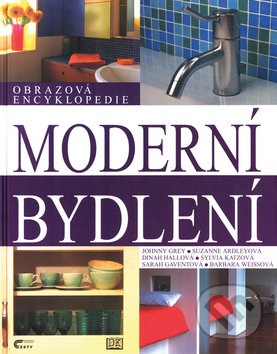 Kniha: Moderní bydlení, obrazová encyklopedie (Cesty). Cesty, 1999 Kniha: Moderní bydlení, obrazová encyklopedie (Cesty). Cesty, 1999