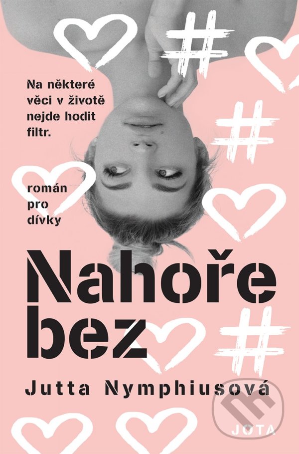 Kniha: Nahoře bez (Jutta Nymphius). Jota, 2022 Kniha: Nahoře bez (Jutta Nymphius). Jota, 2022