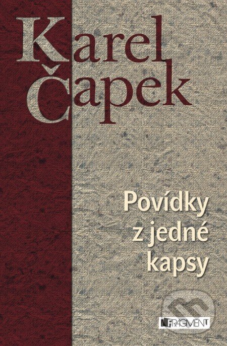 E-kniha: Karel Čapek – Povídky z jedné kapsy (Karel Čapek). Nakladatelství Fragment, 2009 E-kniha: Karel Čapek – Povídky z jedné kapsy (Karel Čapek). Nakladatelství Fragment, 2009