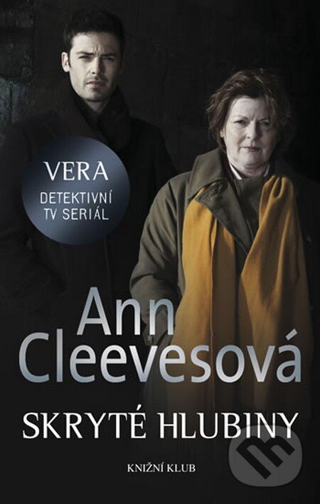 Kniha: Skryté hlubiny (Ann Cleeves). Knižní klub, 2012 Kniha: Skryté hlubiny (Ann Cleeves). Knižní klub, 2012