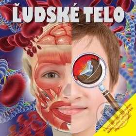 Kniha: Ľudské telo (Svojtka&Co.). Svojtka&Co., 2012 Kniha: Ľudské telo (Svojtka&Co.). Svojtka&Co., 2012