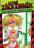 Kniha: Letní záchodník (XYZ). XYZ, 2012 Kniha: Letní záchodník (XYZ). XYZ, 2012