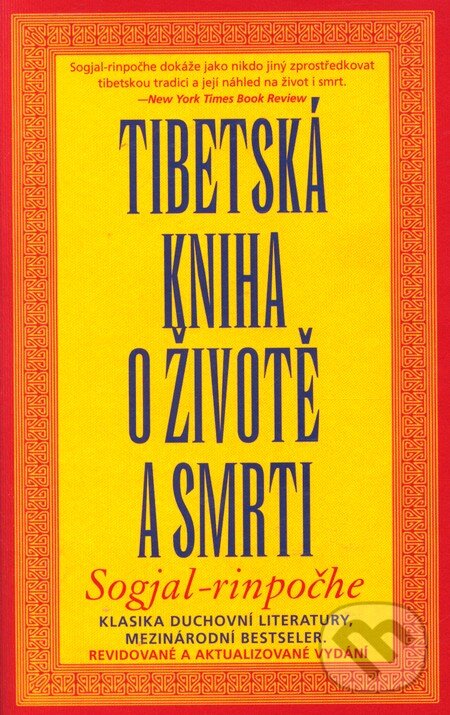 Tibetská kniha o životě a smrti - Sogjal Rinpočhe, Argo, 2012
