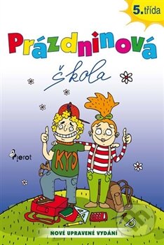 Kniha: Prázdninová škola 5. třída (Petr Šulc). Pierot, 2012 Kniha: Prázdninová škola 5. třída (Petr Šulc). Pierot, 2012