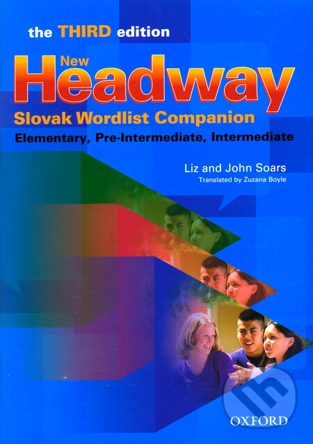 Kniha: Slovník New Headway (Third Edition) (John Soars a Liz Soars). Oxford University Press, 2009 Kniha: Slovník New Headway (Third Edition) (John Soars a Liz Soars). Oxford University Press, 2009