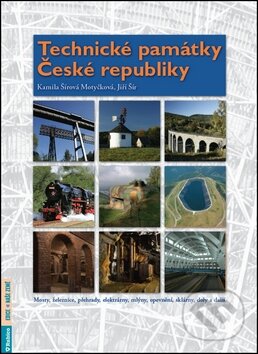 Kniha: Technické památky České republiky (Jiří Šír). Computer Press, 2012 Kniha: Technické památky České republiky (Jiří Šír). Computer Press, 2012