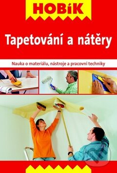 Kniha: Tapetování a nátěry (Vašut). Vašut, 2012 Kniha: Tapetování a nátěry (Vašut). Vašut, 2012