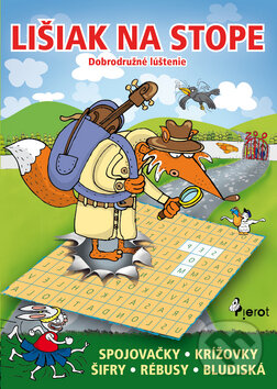 Kniha: Lišiak na stope (Libor Drobný a Petr Šulc). Pierot, 2012 Kniha: Lišiak na stope (Libor Drobný a Petr Šulc). Pierot, 2012