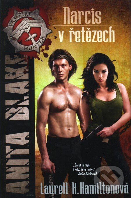 Kniha: Narcis v řetězech (Laurell K. Hamiltonová). Epocha, 2012 Kniha: Narcis v řetězech (Laurell K. Hamiltonová). Epocha, 2012