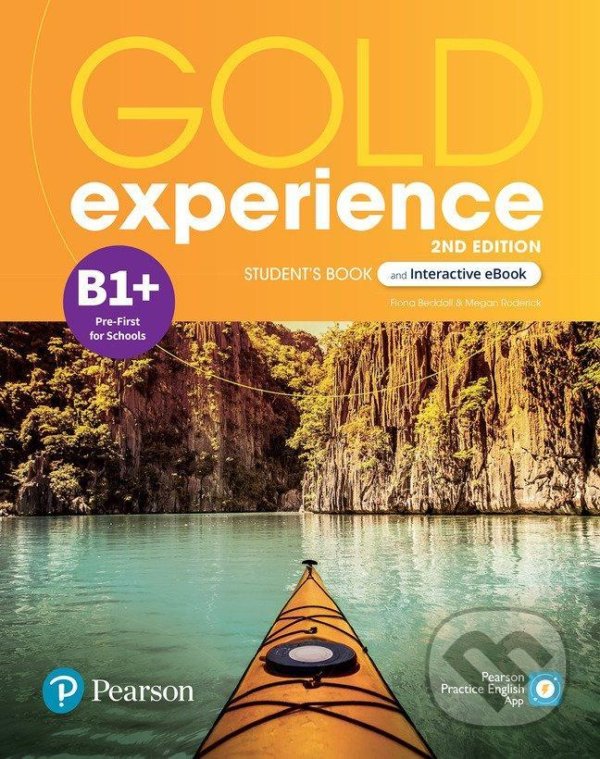 Kniha: Gold Experience B1+ Student´s Book & Interactive eBook with Digital Resources & App, 2nd (Fiona Beddall). Pearson, 2021 Kniha: Gold Experience B1+ Student´s Book & Interactive eBook with Digital Resources & App, 2nd (Fiona Beddall). Pearson, 2021