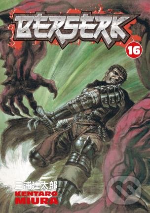 Kniha: Berserk 16 (Kentaro Miura). Dark Horse, 2007 Kniha: Berserk 16 (Kentaro Miura). Dark Horse, 2007