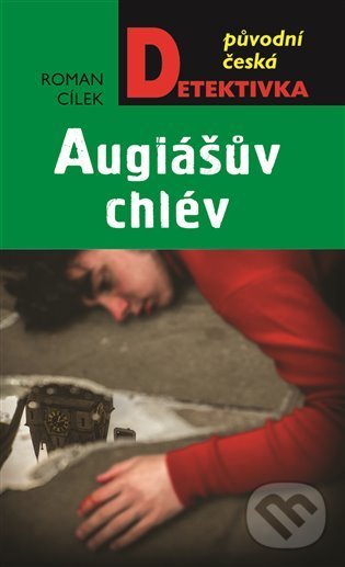 Kniha: Augiášův chlév (Roman Cílek). Moba, 2022 Kniha: Augiášův chlév (Roman Cílek). Moba, 2022