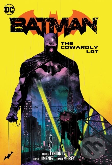 Kniha: Batman 4: The Cowardly Lot (James Tynion IV a Jorge Jimenez). DC Comics, 2021 Kniha: Batman 4: The Cowardly Lot (James Tynion IV a Jorge Jimenez). DC Comics, 2021