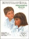 Kniha: Encyklopédia pohlavného života 10 – 13 rokov (Christiane Verdouxová, Gilbert Tordjman, Jacqueline Nathanová a Jean Cohen). Slovart, 2003 Kniha: Encyklopédia pohlavného života 10 – 13 rokov (Christiane Verdouxová, Gilbert Tordjman, Jacqueline Nathanová a Jean Cohen). Slovart, 2003