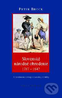 Kniha: Slovenské národné obrodenie (Peter Brock). Kalligram, 2002 Kniha: Slovenské národné obrodenie (Peter Brock). Kalligram, 2002