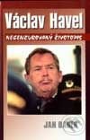Kniha: Václav Havel - Necenzurovaný životopis (Jan Bauer). Cesty, 2003 Kniha: Václav Havel - Necenzurovaný životopis (Jan Bauer). Cesty, 2003