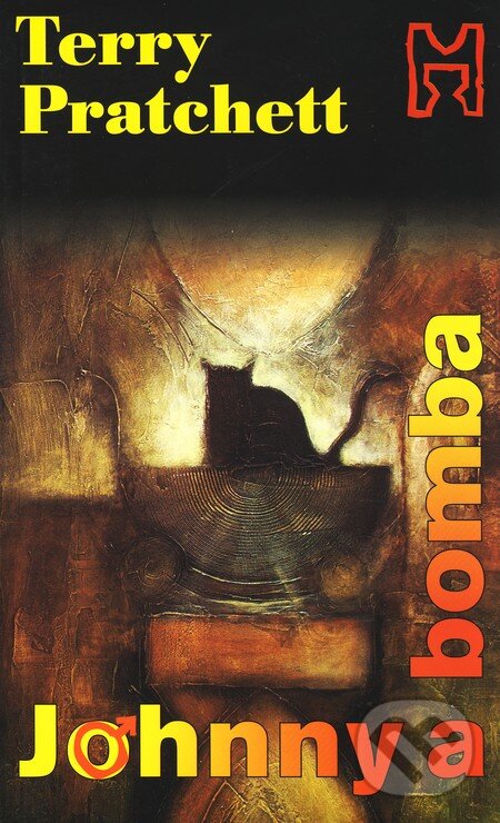 Kniha: Johnny a bomba (Terry Pratchett). Columbus, 2002 Kniha: Johnny a bomba (Terry Pratchett). Columbus, 2002