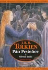 Kniha: Pán prsteňov III. Návrat kráľa - ilustrovaná verzia (J.R.R. Tolkien). Slovart, 2003 Kniha: Pán prsteňov III. Návrat kráľa - ilustrovaná verzia (J.R.R. Tolkien). Slovart, 2003