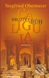 Kniha: Hrozivý bůh Caligula (Siegfried Obermeier). Knižní klub, 2003 Kniha: Hrozivý bůh Caligula (Siegfried Obermeier). Knižní klub, 2003