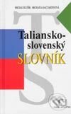 Kniha: Taliansko-slovenský slovník (Michaela Saccardin a Michal Hlušík). Kniha-Spoločník, 2003 Kniha: Taliansko-slovenský slovník (Michaela Saccardin a Michal Hlušík). Kniha-Spoločník, 2003
