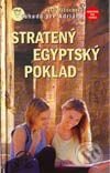 Kniha: Stratený egyptský poklad (Jela Mlčochová). Arkus, 2003 Kniha: Stratený egyptský poklad (Jela Mlčochová). Arkus, 2003