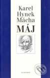 Kniha: Máj (Karel Hynek Mácha). Academia, 2003 Kniha: Máj (Karel Hynek Mácha). Academia, 2003