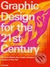 Kniha: Graphic Design for the 21st Century (Charlotte Fiell a Peter Fiell). Taschen, 2003 Kniha: Graphic Design for the 21st Century (Charlotte Fiell a Peter Fiell). Taschen, 2003
