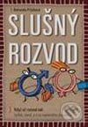 Kniha: Slušný rozvod (Bohumila Průchová). ERA group, 2003 Kniha: Slušný rozvod (Bohumila Průchová). ERA group, 2003