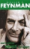 Kniha: Snad ti nedělají starosti cizí názory (Richard Phillips Feynman). Nakladatelství Aurora, 2003 Kniha: Snad ti nedělají starosti cizí názory (Richard Phillips Feynman). Nakladatelství Aurora, 2003