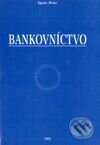 Kniha: Bankovníctvo (Ignác Prno). IRIS, 2000 Kniha: Bankovníctvo (Ignác Prno). IRIS, 2000