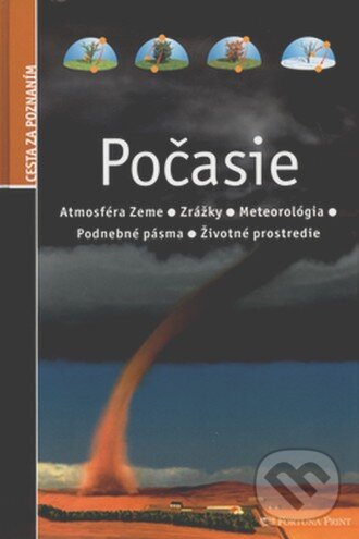 Kniha: Počasie (Autorský kolektív). Fortuna Print, 2003 Kniha: Počasie (Autorský kolektív). Fortuna Print, 2003