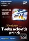 Kniha: Začínáme s … Tvorba webových stránek (Nick Vandome). SoftPress, 2003 Kniha: Začínáme s … Tvorba webových stránek (Nick Vandome). SoftPress, 2003