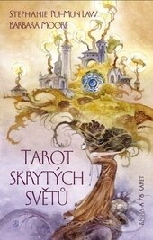 Kniha: Tarot skrytých světů (Synergie). Synergie, 2012 Kniha: Tarot skrytých světů (Synergie). Synergie, 2012