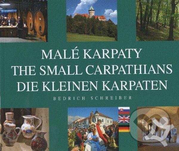 Kniha: Malé Karpaty (Bedrich Schreiber). , 2012 Kniha: Malé Karpaty (Bedrich Schreiber). , 2012