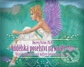 Andělská poselství na každý den (Doreen Virtue). Synergie, 2012 Andělská poselství na každý den (Doreen Virtue). Synergie, 2012