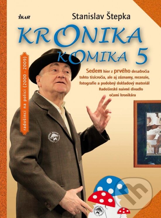 Kniha: Kronika komika 5 (Stanislav Štepka). Ikar, 2012 Kniha: Kronika komika 5 (Stanislav Štepka). Ikar, 2012