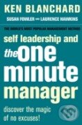 Kniha: Self Leadership and the One Minute Manager (Kenneth Blanchard). HarperCollins, 2006 Kniha: Self Leadership and the One Minute Manager (Kenneth Blanchard). HarperCollins, 2006