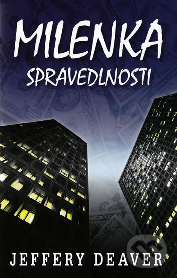 Kniha: Milenka spravedlnosti (Jeffery Deaver). Domino, 2012 Kniha: Milenka spravedlnosti (Jeffery Deaver). Domino, 2012