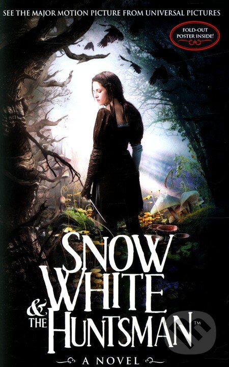 Kniha: Snow White and The Huntsman (Evan Daugherty a Lily Blake). Little, Brown, 2012 Kniha: Snow White and The Huntsman (Evan Daugherty a Lily Blake). Little, Brown, 2012