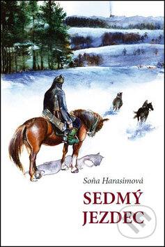 Kniha: Sedmý jezdec (Soňa Harasimová). IFP Publishing, 2011 Kniha: Sedmý jezdec (Soňa Harasimová). IFP Publishing, 2011