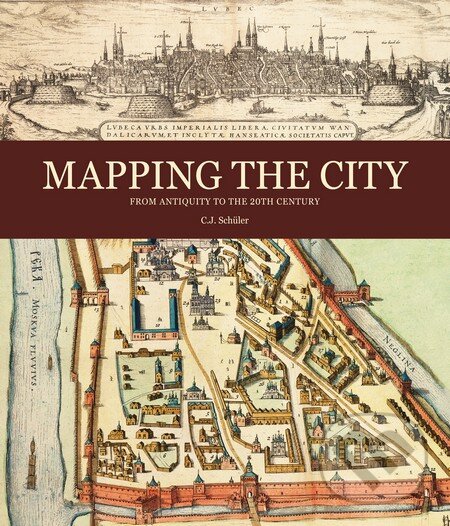 Kniha: Mapping the City (C.J. Schüler). Frechmann Kniha: Mapping the City (C.J. Schüler). Frechmann