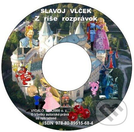 Z ríše rozprávok (e-book v .doc a .html verzii) (Slavoj Vlček). MEA2000 Z ríše rozprávok (e-book v .doc a .html verzii) (Slavoj Vlček). MEA2000