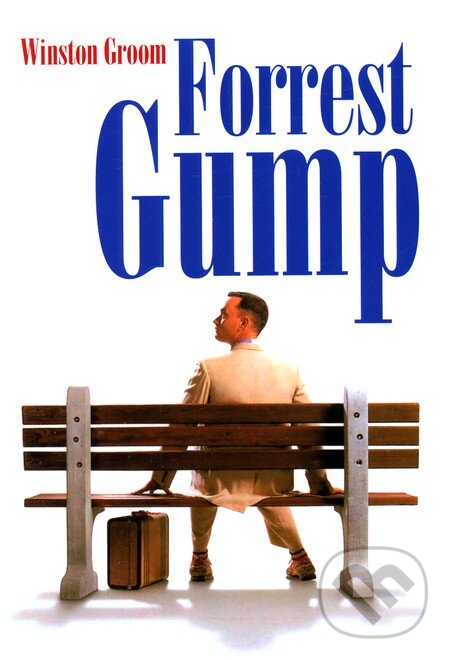Kniha: Forrest Gump (Winston Groom). XYZ, 2012 Kniha: Forrest Gump (Winston Groom). XYZ, 2012