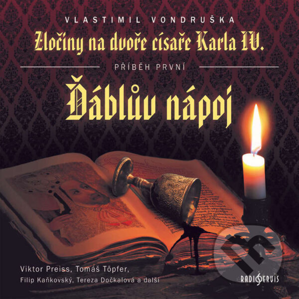 Audiokniha: Ďáblův nápoj (Vlastimil Vondruška). Radioservis, 2021 Audiokniha: Ďáblův nápoj (Vlastimil Vondruška). Radioservis, 2021