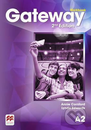 Kniha: Gateway A2: Workbook (Annie Cornford a Lynda Edwards). MacMillan, 2015 Kniha: Gateway A2: Workbook (Annie Cornford a Lynda Edwards). MacMillan, 2015