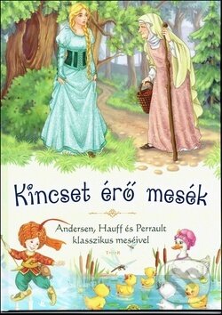Kniha: Kincset érő mesék (Foni book). Foni book, 2019 Kniha: Kincset érő mesék (Foni book). Foni book, 2019