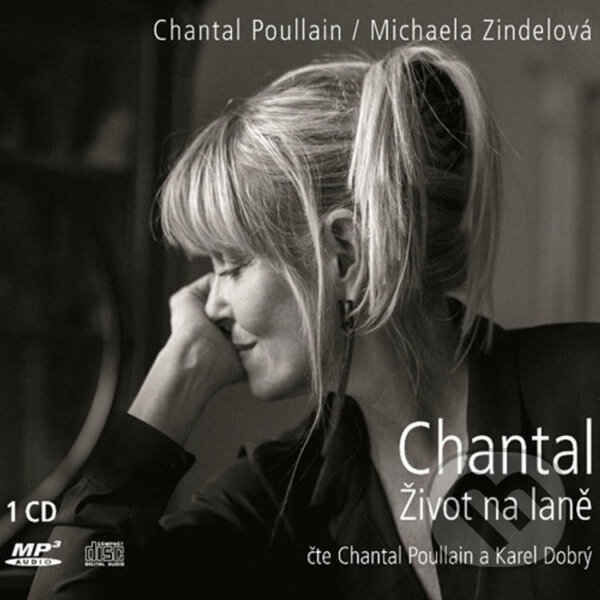 Audiokniha: Chantal Život na laně (Chantal Poullain). XYZ, 2015 Audiokniha: Chantal Život na laně (Chantal Poullain). XYZ, 2015