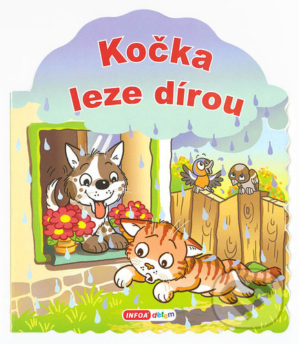 Kniha: Kočka leze dírou (INFOA). INFOA, 2021 Kniha: Kočka leze dírou (INFOA). INFOA, 2021