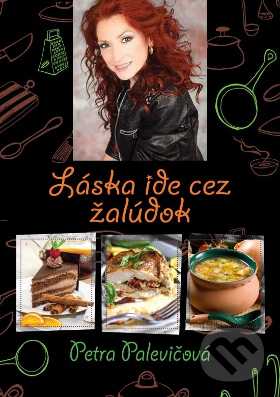 Kniha: Láska ide cez žalúdok (Petra Palevičová). EU PRESS, 2021 Kniha: Láska ide cez žalúdok (Petra Palevičová). EU PRESS, 2021