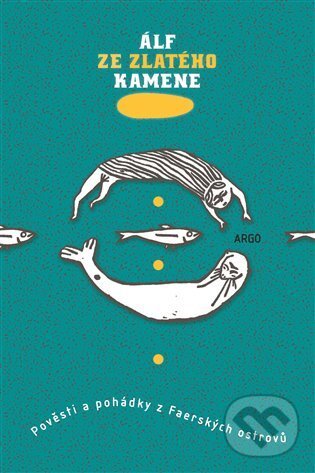 E-kniha: Álf ze Zlatého kamene (Korecká Lucie, Šimeček David a Vondřička Pavel). Argo, 2021 E-kniha: Álf ze Zlatého kamene (Korecká Lucie, Šimeček David a Vondřička Pavel). Argo, 2021